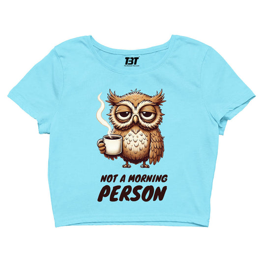 printed not a morning person crop top printed graphic stylish buy online india the banyan tee tbt men women girls boys unisex s 