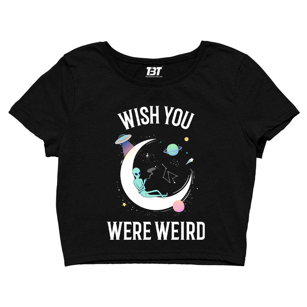 printed wish you were weird crop top printed graphic stylish buy online india the banyan tee tbt men women girls boys unisex s 