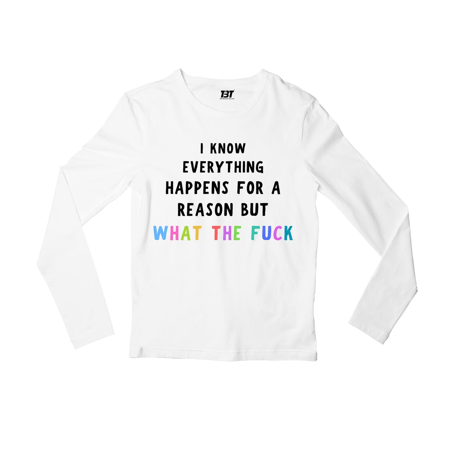 printed wtf full sleeves long sleeves printed graphic stylish buy online india the banyan tee tbt men women girls boys unisex white