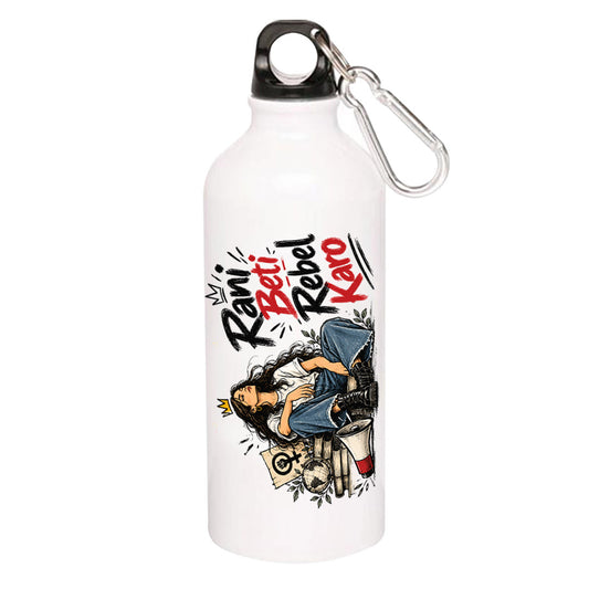 causes rani beti rebel karo sipper steel water bottle flask gym shaker printed graphic stylish buy online india the banyan tee tbt men women girls boys unisex  