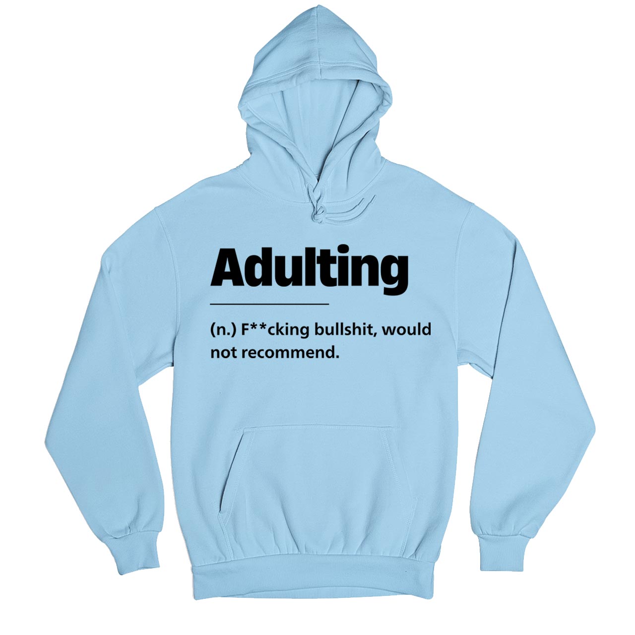 printed adulting hoodie hooded sweatshirt winterwear printed graphic stylish buy online india the banyan tee tbt men women girls boys unisex baby blue