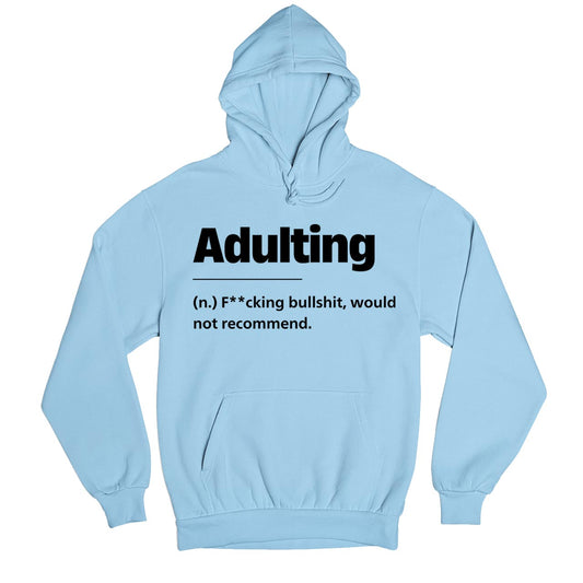 printed adulting hoodie hooded sweatshirt winterwear printed graphic stylish buy online india the banyan tee tbt men women girls boys unisex baby blue