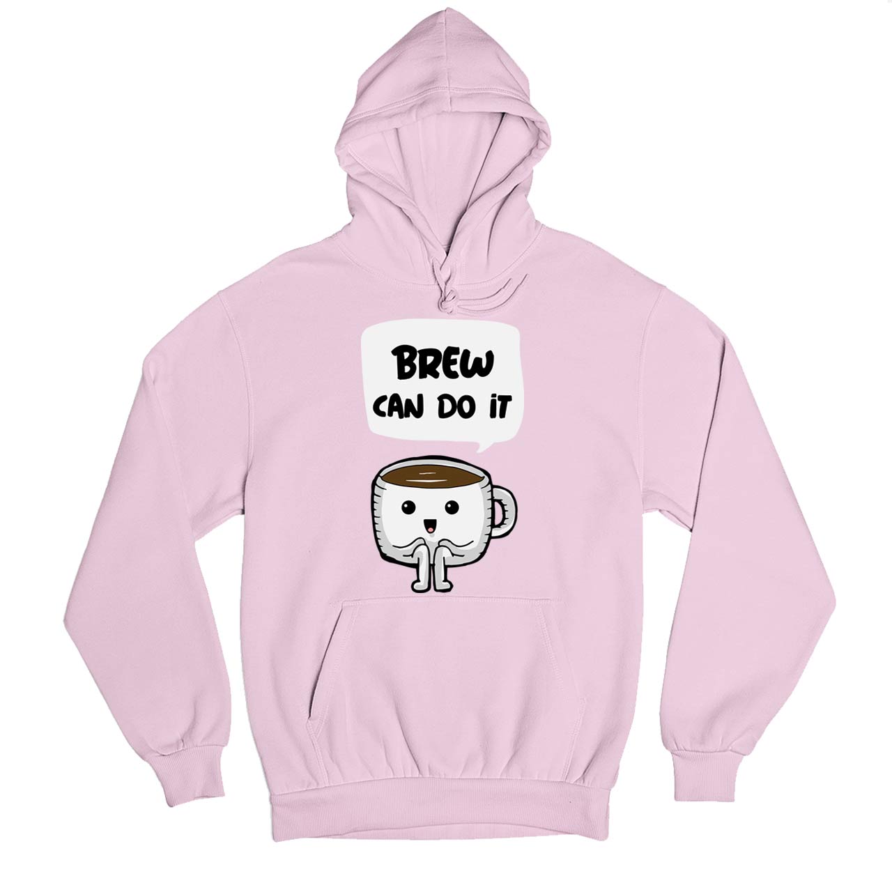 printed brew can do it hoodie hooded sweatshirt winterwear printed graphic stylish buy online india the banyan tee tbt men women girls boys unisex baby pink