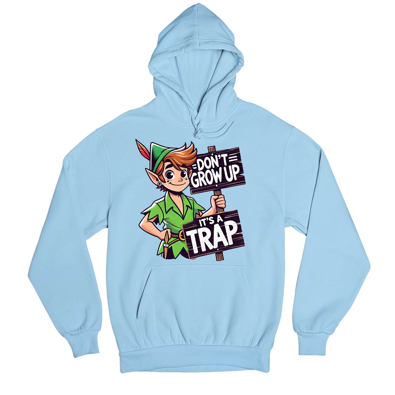 printed don't grow up hoodie hooded sweatshirt winterwear printed graphic stylish buy online india the banyan tee tbt men women girls boys unisex baby blue