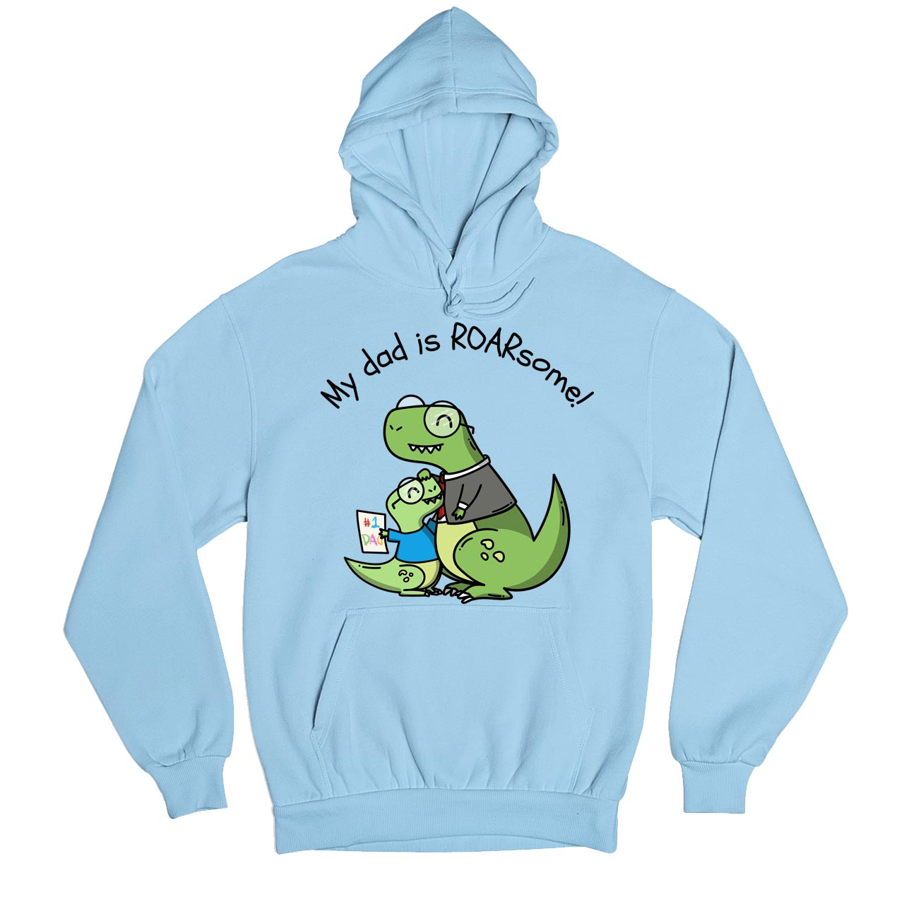 printed my dad is roarsome hoodie hooded sweatshirt winterwear printed graphic stylish buy online india the banyan tee tbt men women girls boys unisex baby blue