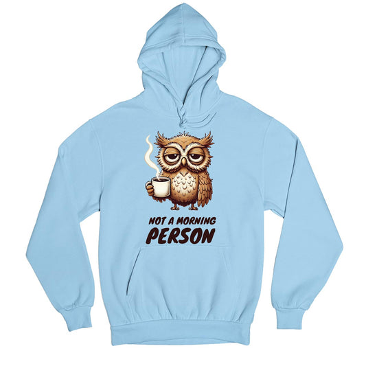 printed not a morning person hoodie hooded sweatshirt winterwear printed graphic stylish buy online india the banyan tee tbt men women girls boys unisex baby blue