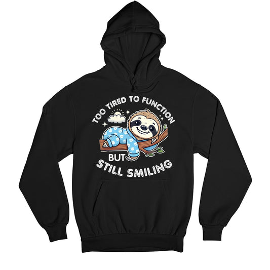 printed too tired to function hoodie hooded sweatshirt winterwear printed graphic stylish buy online india the banyan tee tbt men women girls boys unisex black