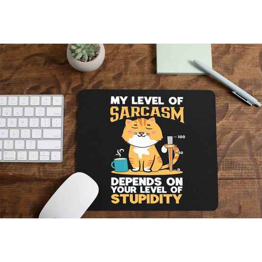 printed my level of sarcasm mousepad logitech large anime printed graphic stylish buy online india the banyan tee tbt men women girls boys unisex  