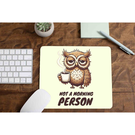 printed not a morning person mousepad logitech large anime printed graphic stylish buy online india the banyan tee tbt men women girls boys unisex  