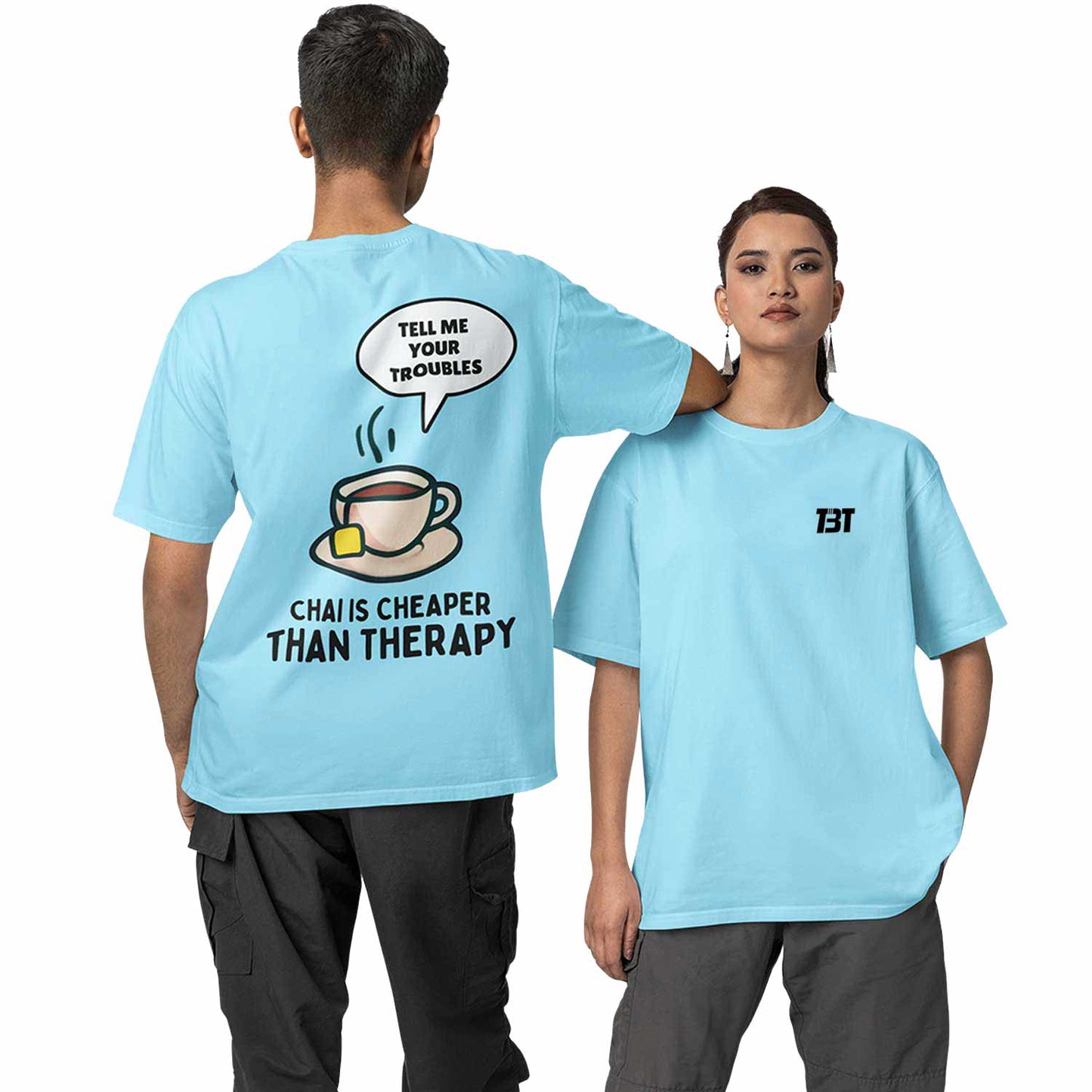graphic printed oversized t shirt - chai is cheaper than therapy baby blue buy online india the banyan tee tbt men women girls boys unisex 