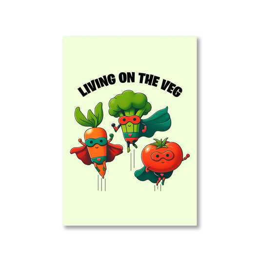 printed living on the veg poster wall art buy online india the banyan tee tbt a4