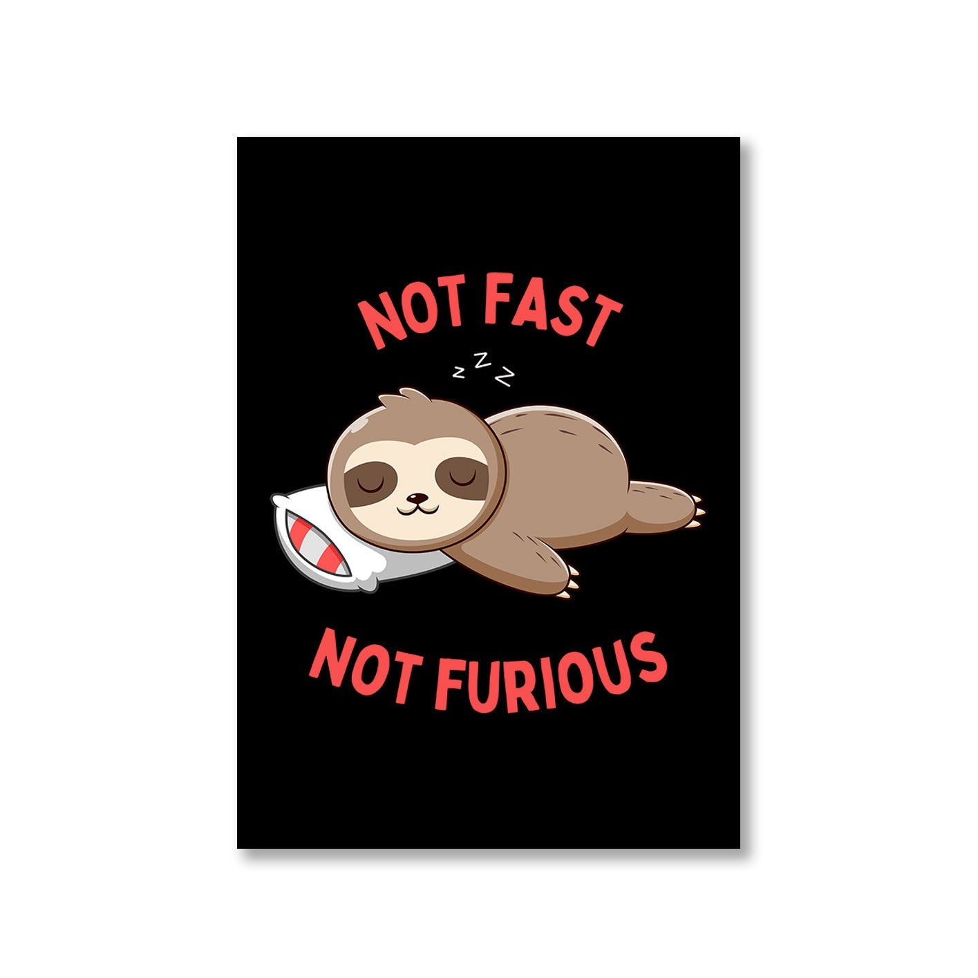 printed not fast not furious poster wall art buy online india the banyan tee tbt a4