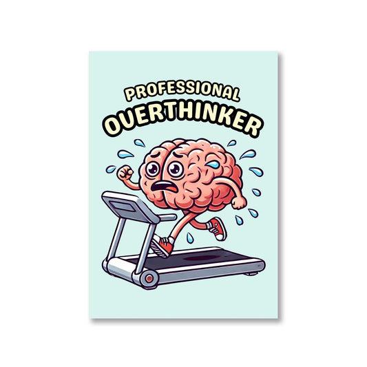 printed professional overthinker poster wall art buy online india the banyan tee tbt a4