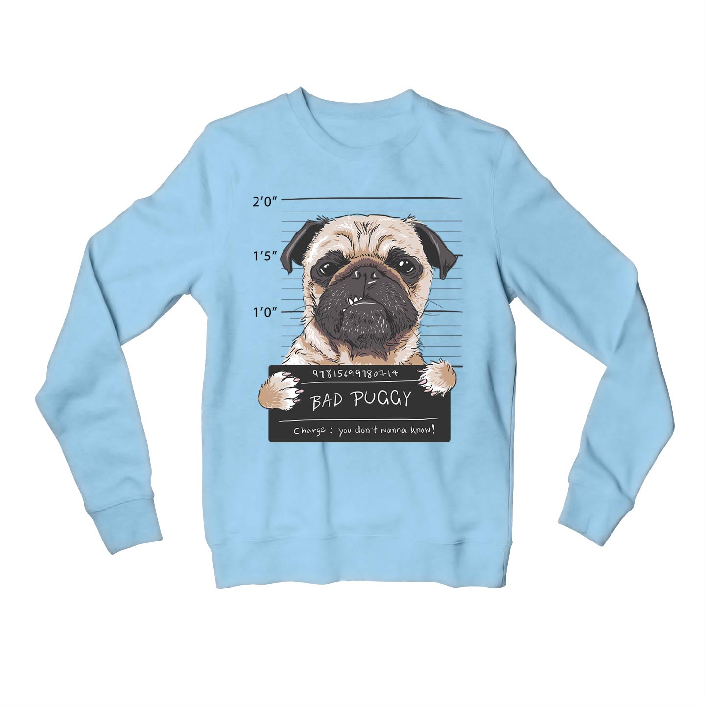 printed bad puggy sweatshirt upper winterwear printed graphic stylish buy online india the banyan tee tbt men women girls boys unisex baby blue