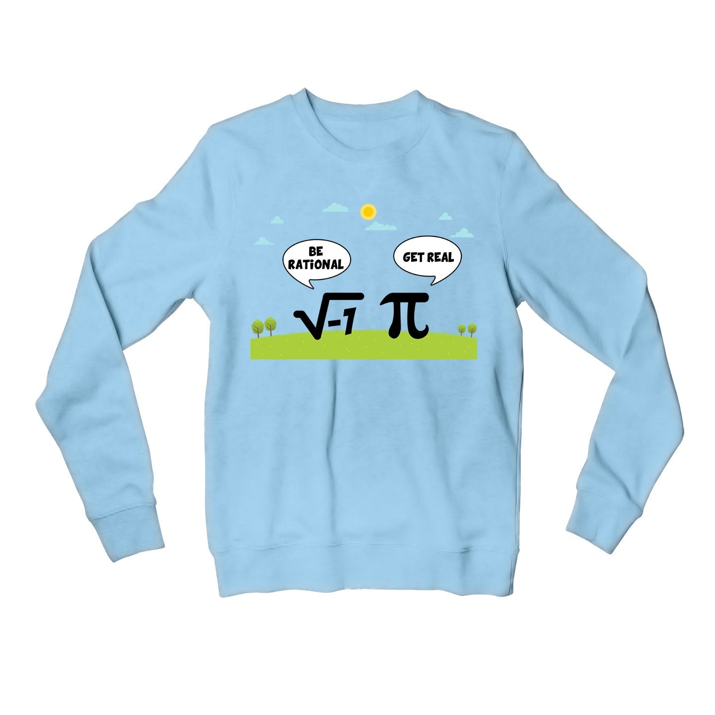 printed be rational sweatshirt upper winterwear printed graphic stylish buy online india the banyan tee tbt men women girls boys unisex baby blue