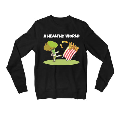 printed a healthy world sweatshirt upper winterwear printed graphic stylish buy online india the banyan tee tbt men women girls boys unisex black