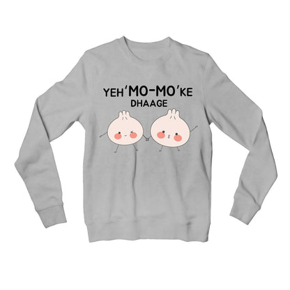 printed mo mo ke dhaage sweatshirt upper winterwear printed graphic stylish buy online india the banyan tee tbt men women girls boys unisex gray