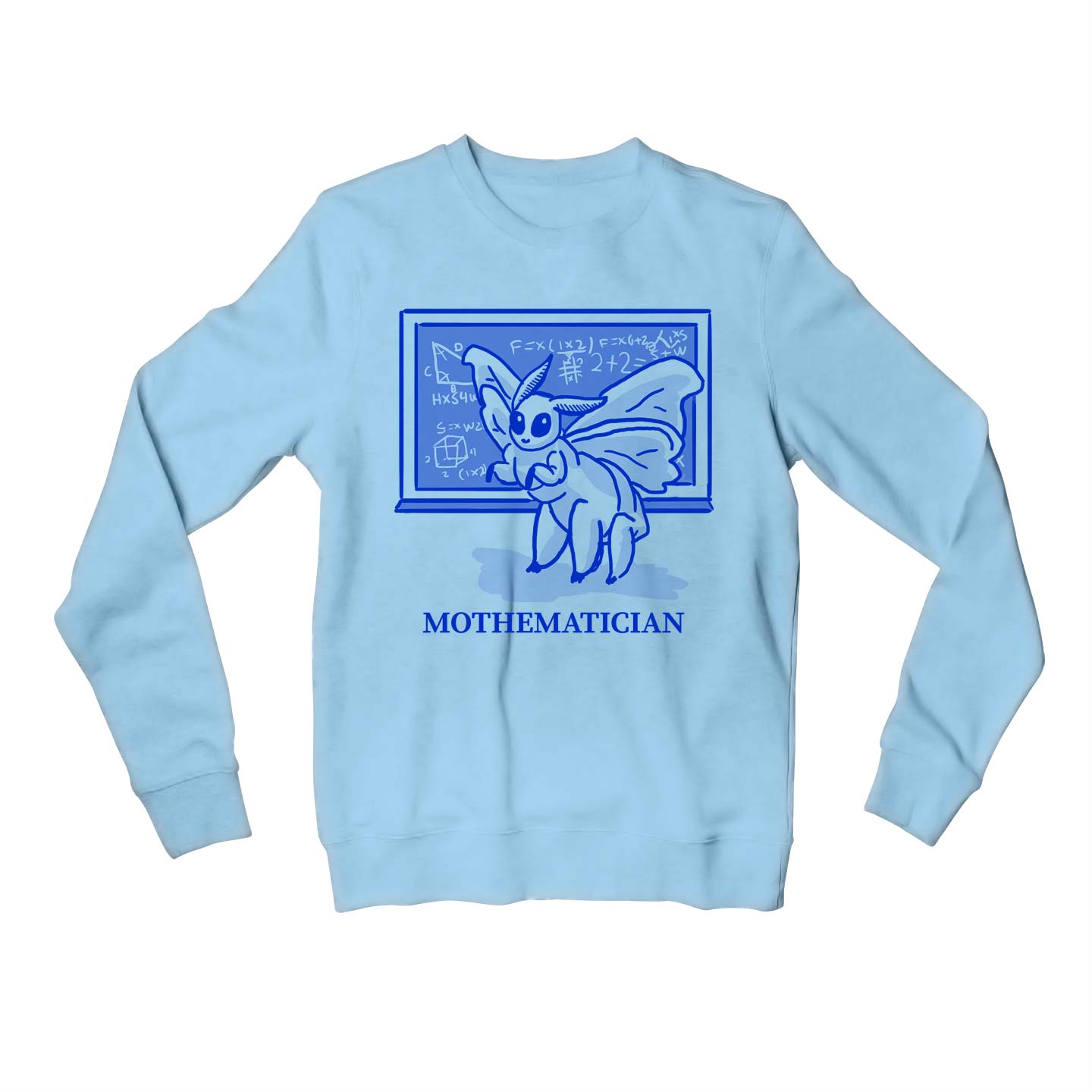 printed mothematician sweatshirt upper winterwear printed graphic stylish buy online india the banyan tee tbt men women girls boys unisex baby blue