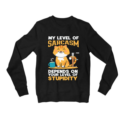 printed my level of sarcasm sweatshirt upper winterwear printed graphic stylish buy online india the banyan tee tbt men women girls boys unisex black