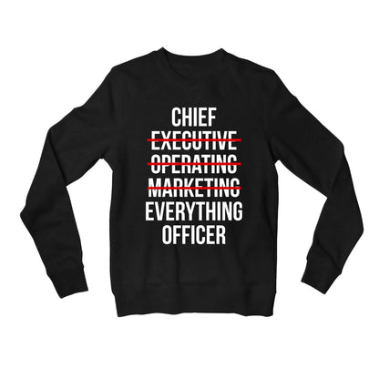 printed chief everything officer sweatshirt upper winterwear printed graphic stylish buy online india the banyan tee tbt men women girls boys unisex black