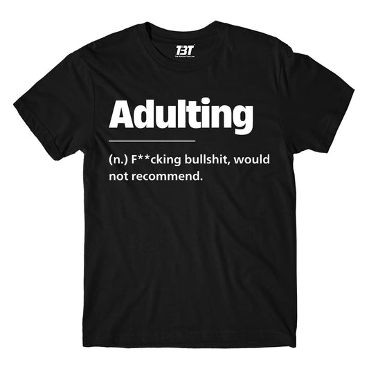 printed adulting t-shirt printed graphic stylish buy online india the banyan tee tbt men women girls boys unisex black