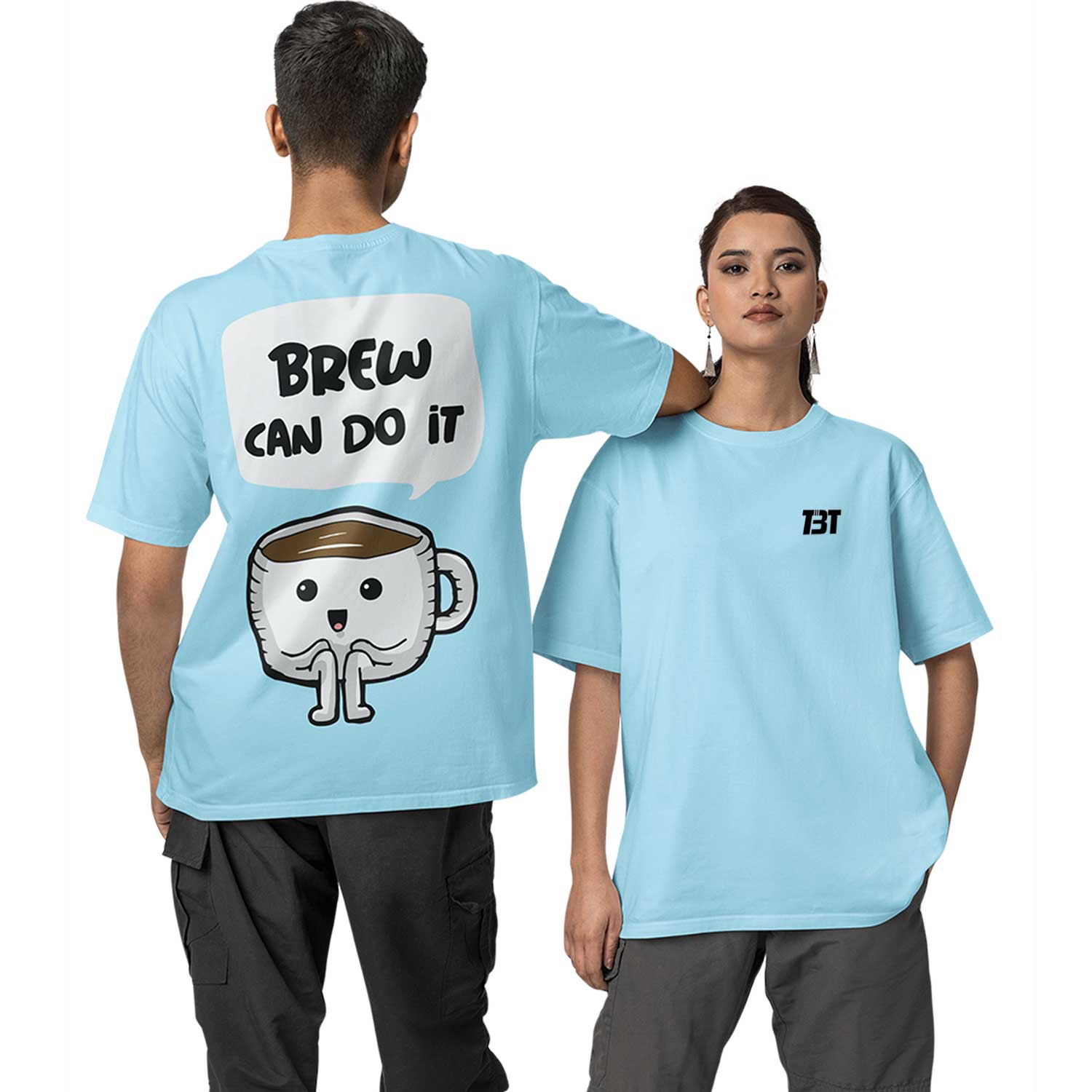 graphic printed oversized t shirt - brew can do it baby blue buy online india the banyan tee tbt men women girls boys unisex 