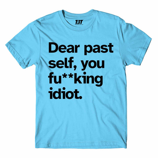printed dear past self t-shirt printed graphic stylish buy online india the banyan tee tbt men women girls boys unisex turquoise