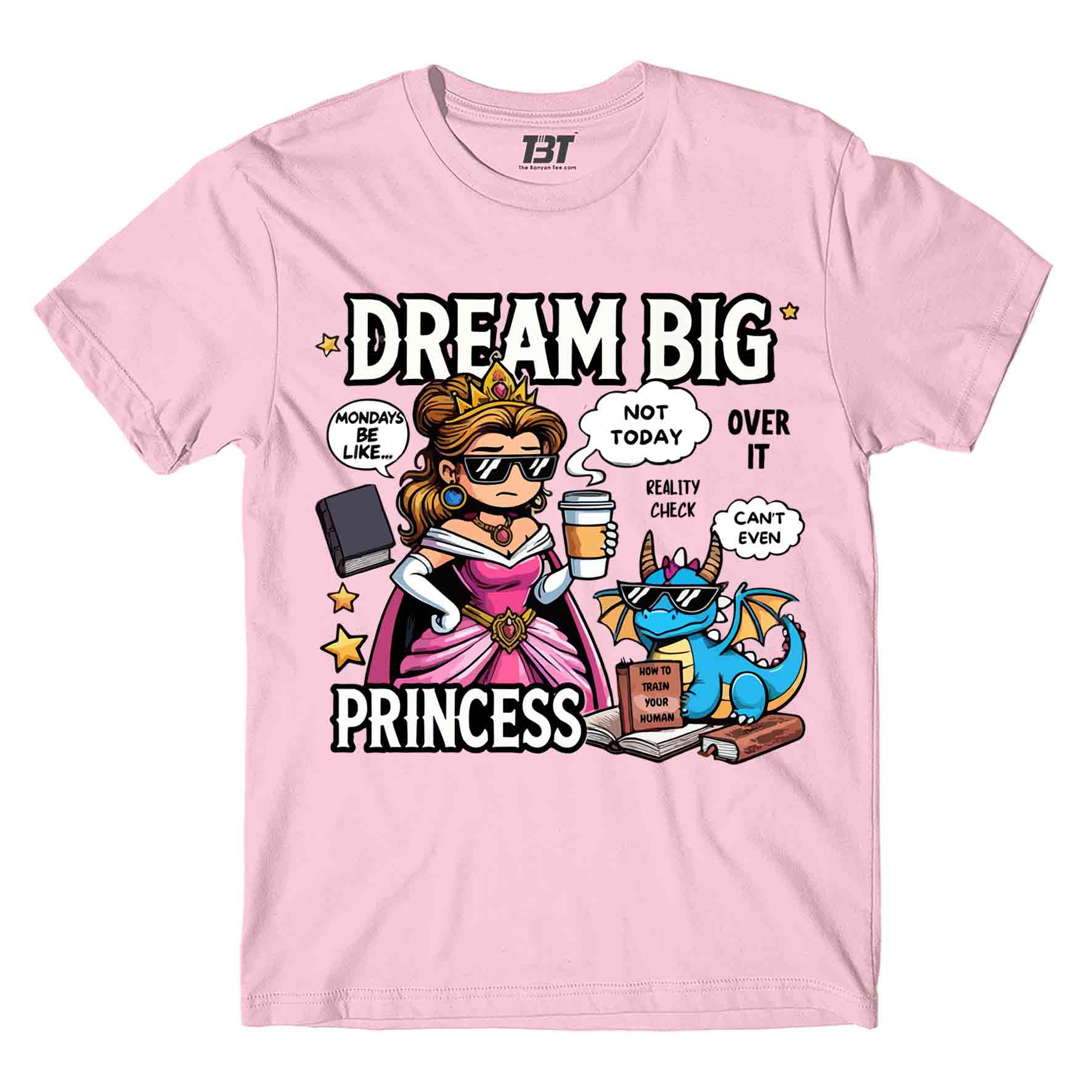 printed dream big princess t-shirt printed graphic stylish buy online india the banyan tee tbt men women girls boys unisex baby pink