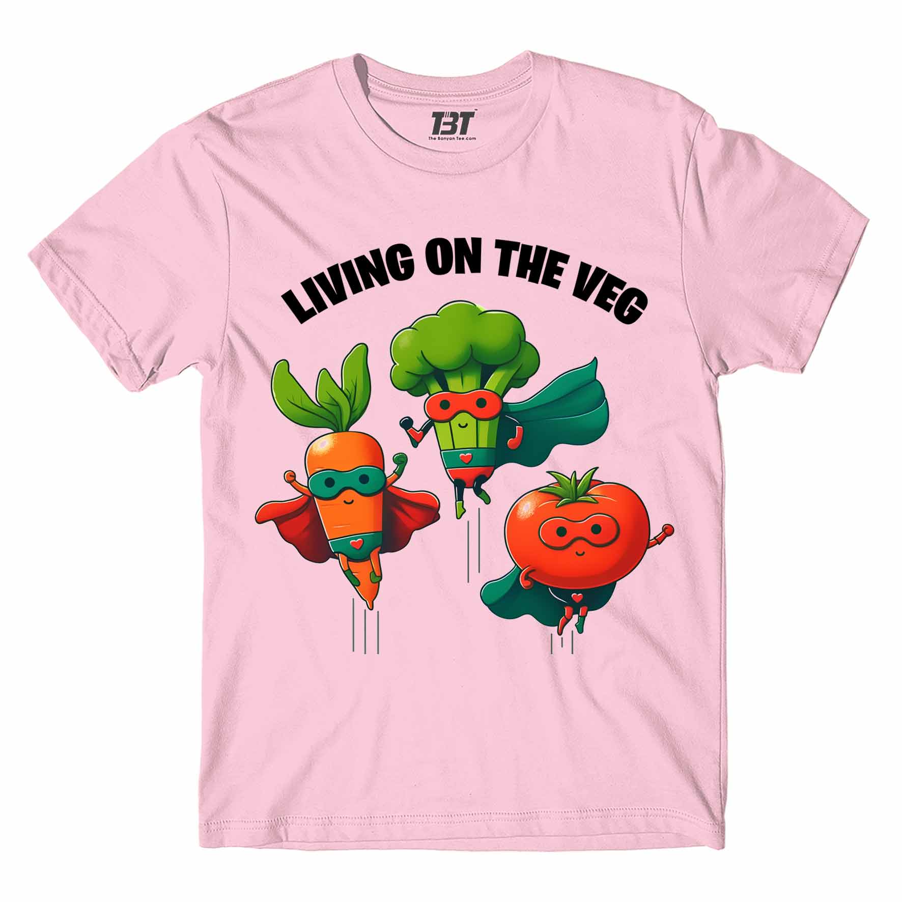 printed living on the veg t-shirt printed graphic stylish buy online india the banyan tee tbt men women girls boys unisex baby pink