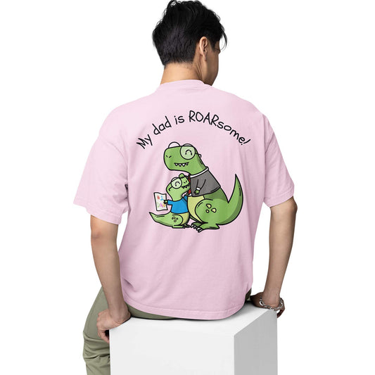 graphic printed oversized t shirt - my dad is roarsome pink buy online india the banyan tee tbt men women girls boys unisex 