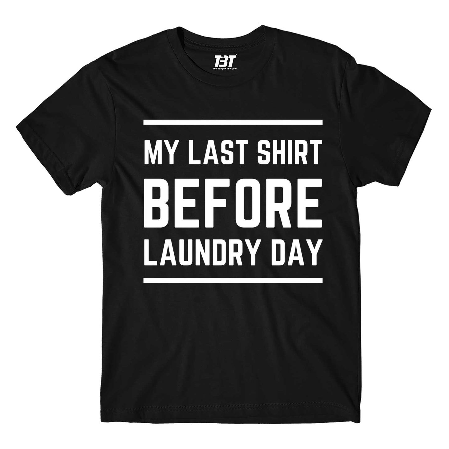 printed my last t-shirt t-shirt printed graphic stylish buy online india the banyan tee tbt men women girls boys unisex black