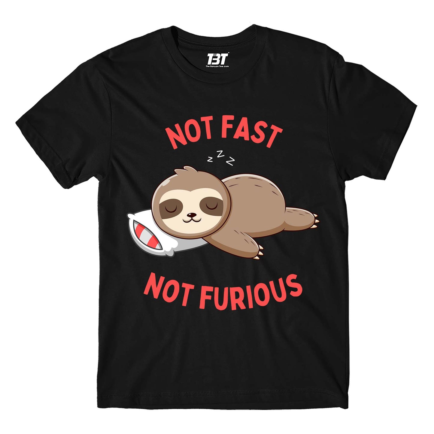 T shirt - Not Fast Not Furious