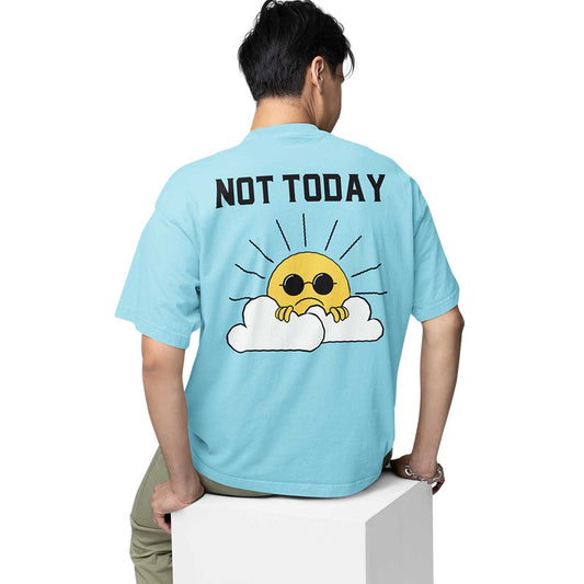 graphic printed oversized t shirt - not today baby blue buy online india the banyan tee tbt men women girls boys unisex 