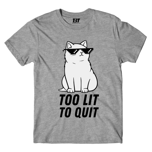 printed too lit to quit t-shirt printed graphic stylish buy online india the banyan tee tbt men women girls boys unisex gray