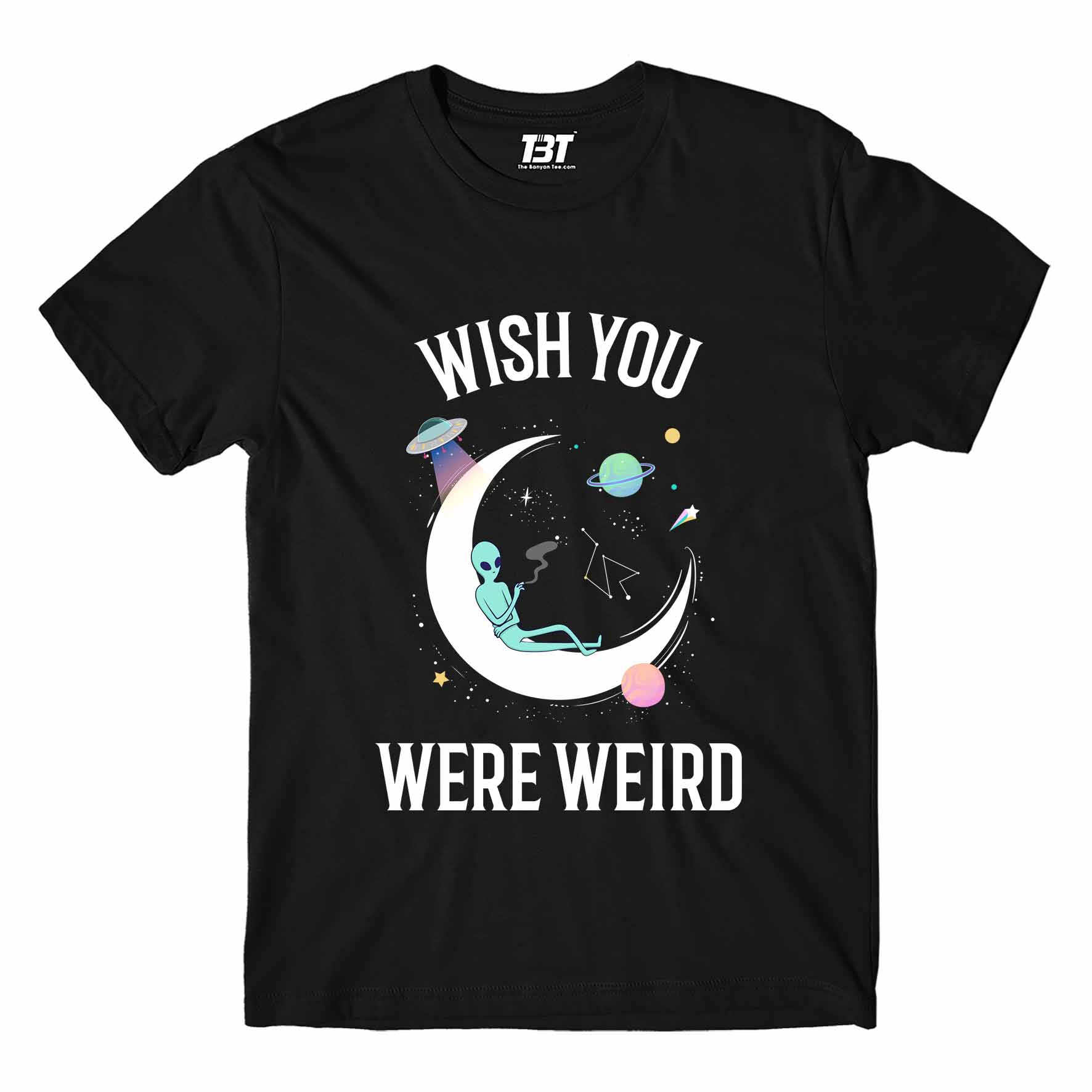 printed wish you were weird t-shirt printed graphic stylish buy online india the banyan tee tbt men women girls boys unisex black