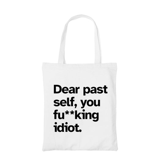 printed dear past self tote bag cotton printed printed graphic stylish buy online india the banyan tee tbt men women girls boys unisex  