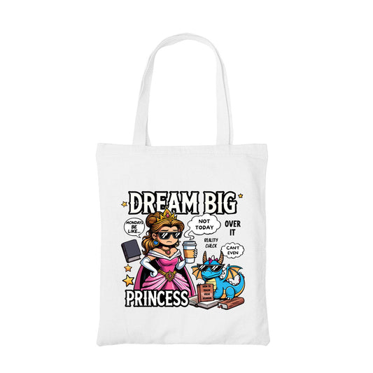 printed dream big princess tote bag cotton printed printed graphic stylish buy online india the banyan tee tbt men women girls boys unisex  