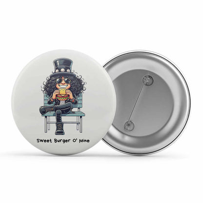 Badge - Sweet Burger O' Mine