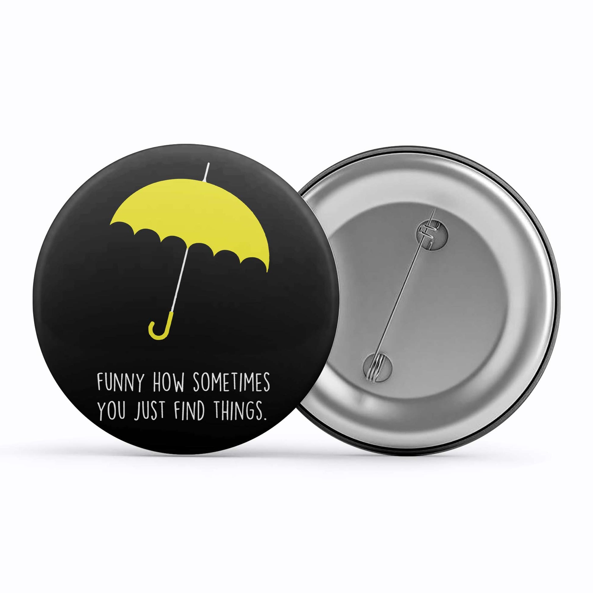 How I Met Your Mother Badge Metal Pin Button The Banyan Tee TBT