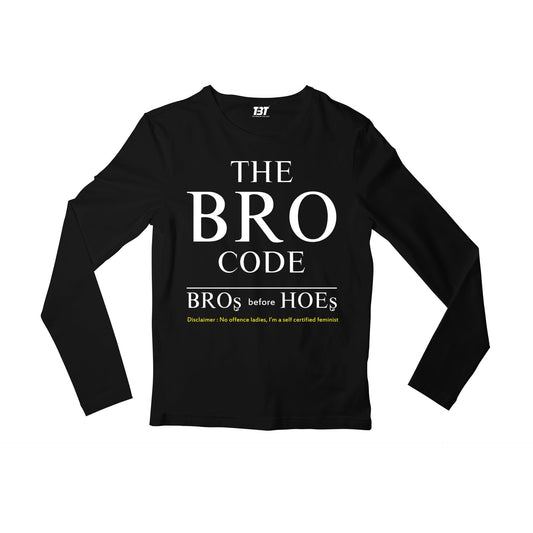 How I Met Your Mother Full Sleeves T-shirt - Bro Code Full Sleeves T-shirt The Banyan Tee TBT