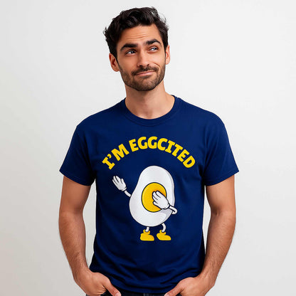T shirt - I'm Eggcited