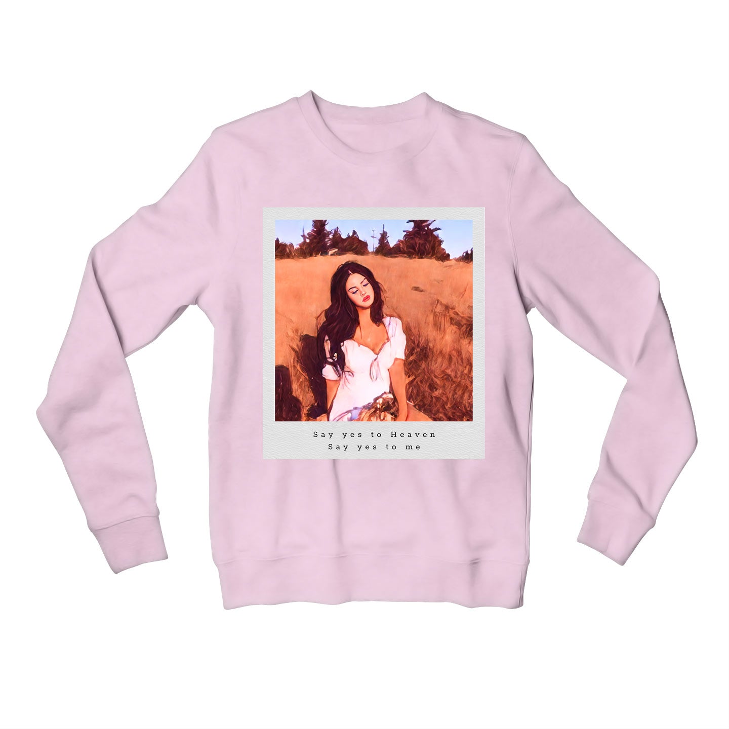 lana del rey say yes to heaven sweatshirt upper winterwear music band buy online india the banyan tee tbt men women girls boys unisex baby pink