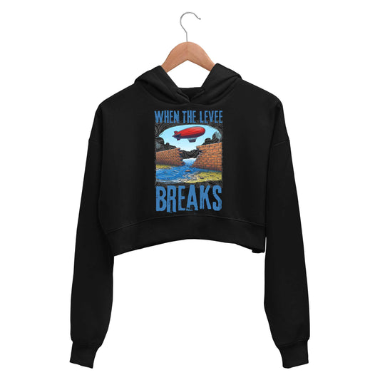 Led Zeppelin Crop Hoodie - When The Levee Breaks Crop Hooded Sweatshirt for Women The Banyan Tee TBT