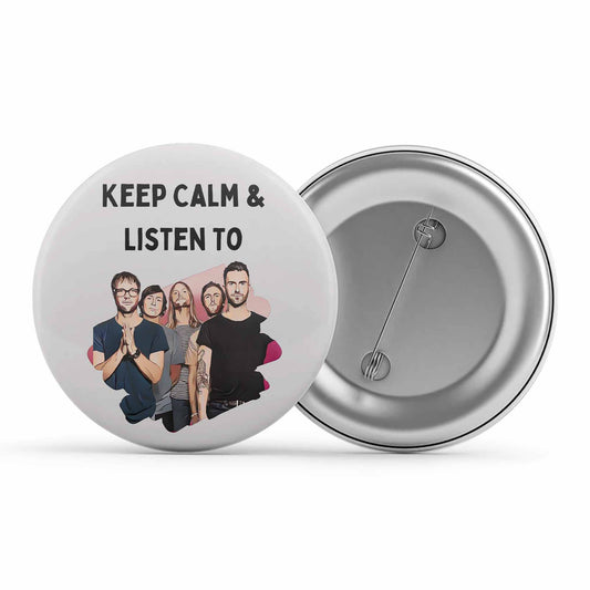 maroon 5 keep calm and listen to m5 badge pin button music band buy online india the banyan tee tbt men women girls boys unisex  