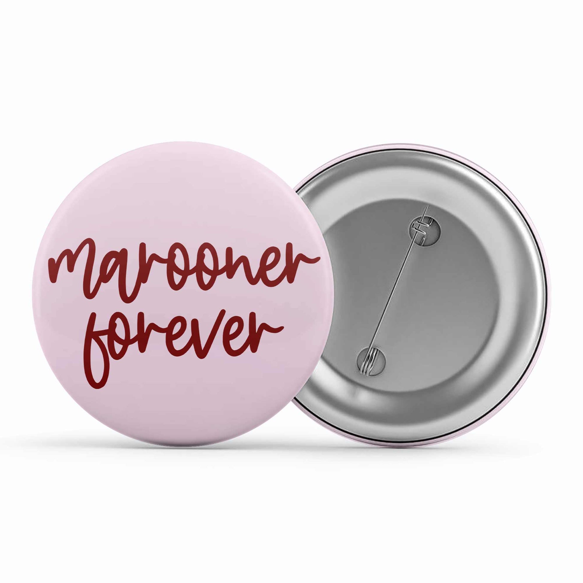 maroon 5 marooner forever badge pin button music band buy online india the banyan tee tbt men women girls boys unisex  