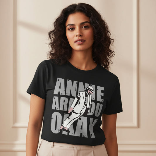 T shirt - Annie Are You Okay