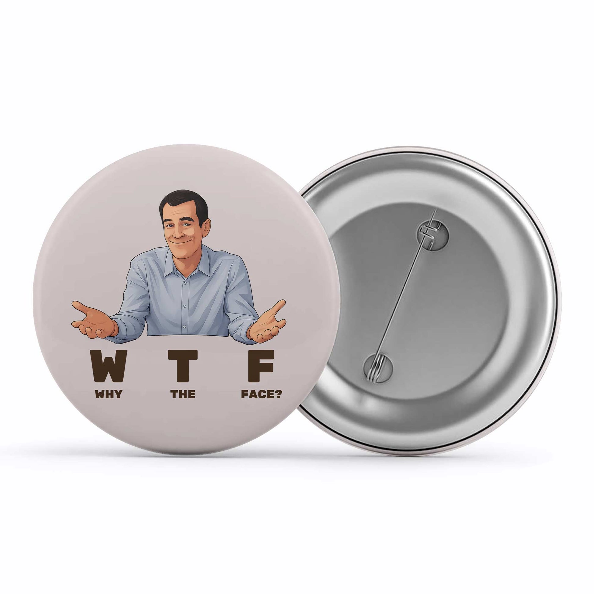 modern family why the face badge pin button tv & movies buy online india the banyan tee tbt men women girls boys unisex  