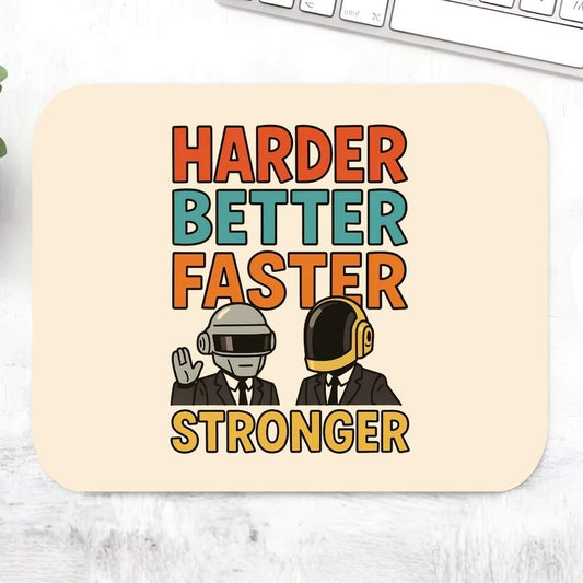 Mouse pad with 'Harder Better Faster Stronger' text and two figures wearing helmets on a light surface. Daft Punk The Banyan Tee