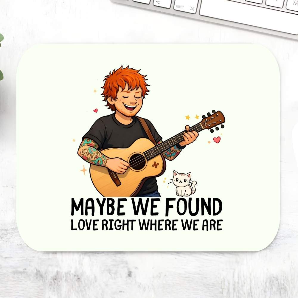 ed sheeran maybe we found love mousepad logitech large anime music band buy online india the banyan tee tbt men women girls boys unisex  