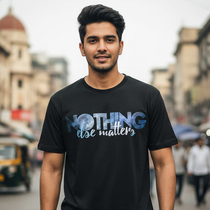 T shirt - Nothing Else Matters